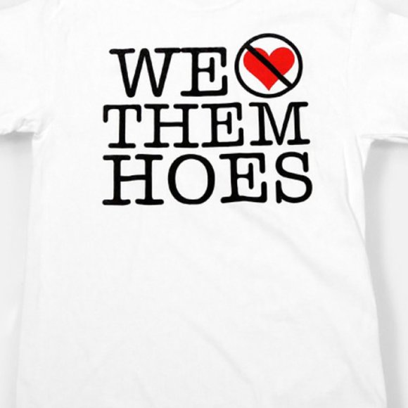 We Don't Love Them Hoes T shirt New Retro 90s Hip Hop Rap Trap - Picture 1 of 1